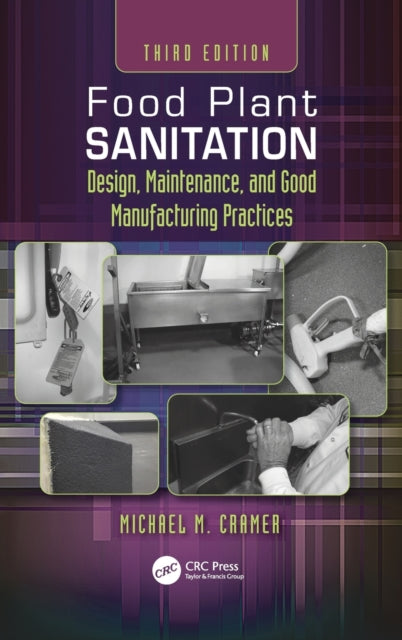 Book cover of: Food Plant Sanitation. By: Michael M. Cramer