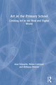 Book cover of: Art in the Primary School. By: Jean Edwards