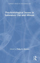 Book cover of: Psychobiological Issues in Substance Use and Misuse. By: Philip N. Murphy