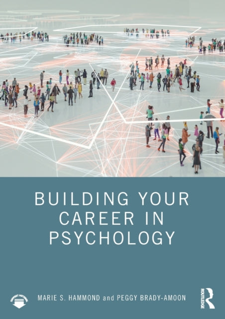 Book cover of: Building Your Career in Psychology. By: Marie S. Hammond