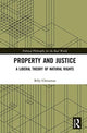 Book cover of: Property and Justice. By: Billy Christmas
