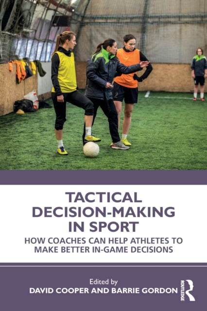 Tactical Decision-Making in Sport