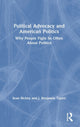 Book cover of: Political Advocacy and American Politics. By: Sean Richey