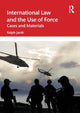 Book cover of: International Law and the Use of Force. By: Ralph Janik