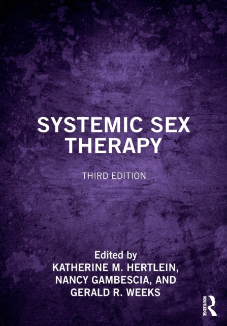 Book cover of: Systemic Sex Therapy. By: Katherine M. Hertlein