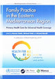 Book cover of: Family Practice in the Eastern Mediterranean Region. By: Hassan Salah