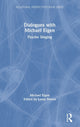 Book cover of: Dialogues with Michael Eigen. By: Michael Eigen