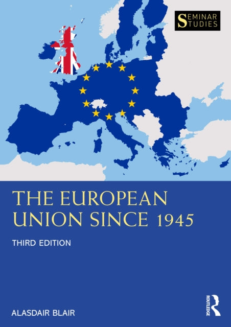 The European Union Since 1945