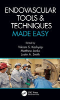 Endovascular Tools and Techniques Made Easy