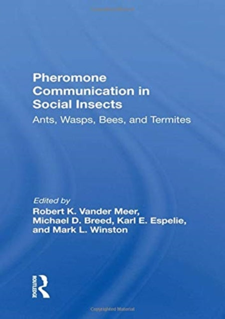 Book cover of: Pheromone Communication In Social Insects. By: Robert K. Vander Meer