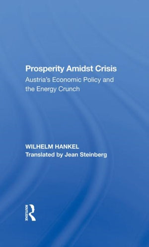 Prosperity Amidst Crisis