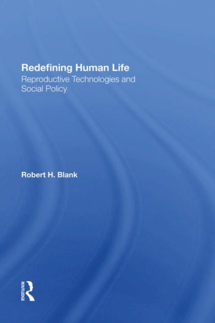 Book cover of: Redefining Human Life