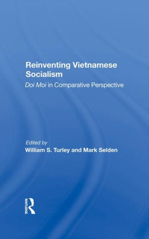 Reinventing Vietnamese Socialism