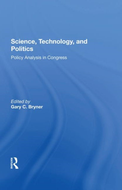 Book cover of: Science, Technology, And Politics