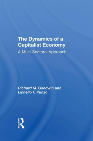 The Dynamics Of A Capitalist Economy