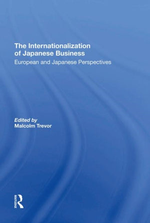 The Internationalization Of Japanese Business