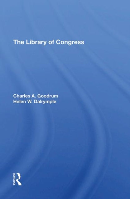 Book cover of: Library Of Congress. By: Charles A. Goodrum