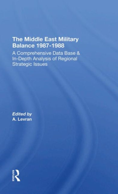 Book cover of: Middle East Military Balance 1987-1988. By: Aharon Levran