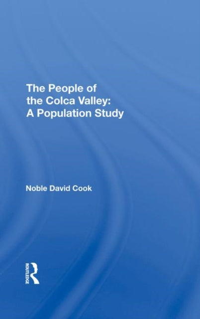 Book cover of: People of the Colca Valley. By: Noble David Cook