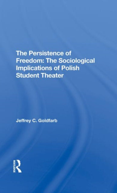 Book cover of: Persistence Of Freedom