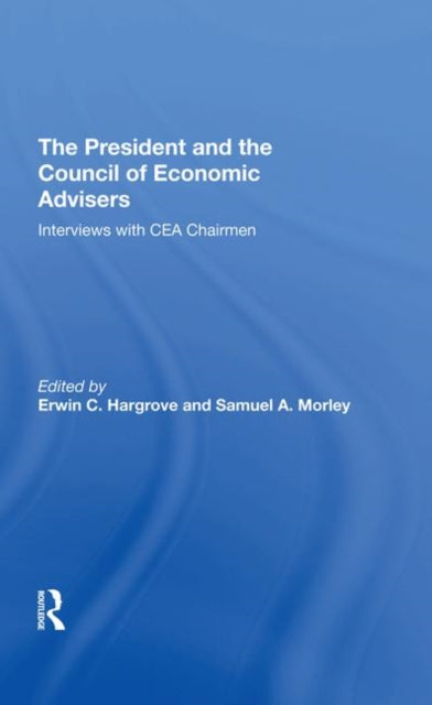 The President And The Council Of Economic Advisors