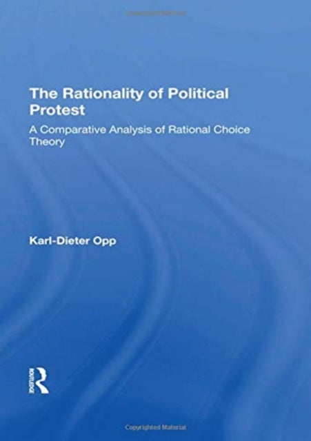 Book cover of: Rationality Of Political Protest. By: Karl-Dieter Opp