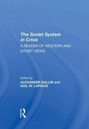 Soviet System In Crisis