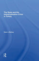 Book cover of: State And The Industrialization Crisis In Turkey. By: Henri J. Barkey