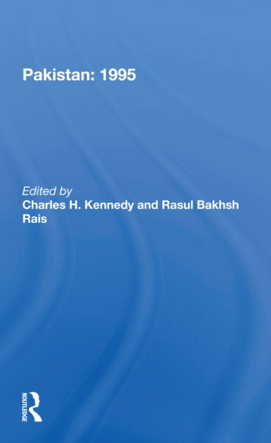 Book cover of: Pakistan 1995. By: Kennedy, Charles H.