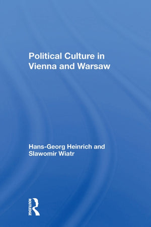 Political Culture In Vienna And Warsaw