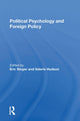 Book cover of: Political Psychology and Foreign Policy. By: Eric Singer