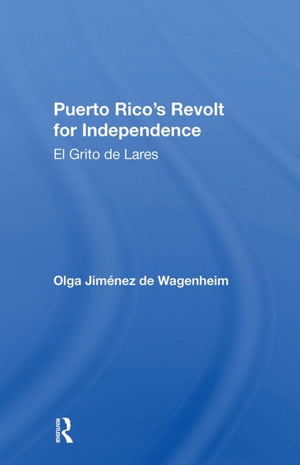 Puerto Rico's Revolt For Independence