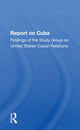 Book cover of: Report On Cuba. By: The Study Group