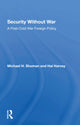 Book cover of: Security Without War. By: Michael Shuman