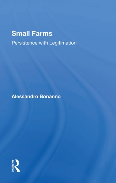 Book cover of: Small Farms. By: Alessandro Bonanno