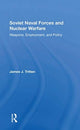Book cover of: Soviet Naval Forces And Nuclear Warfare. By: James John Tritten