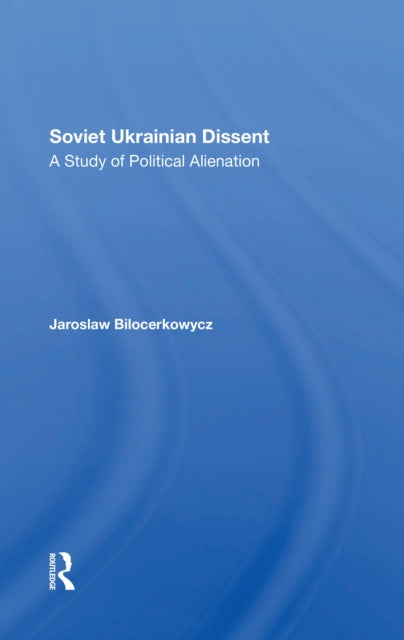 Book cover of: Soviet Ukrainian Dissent