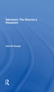 Book cover of: Television: The Director's Viewpoint. By: John W Ravage