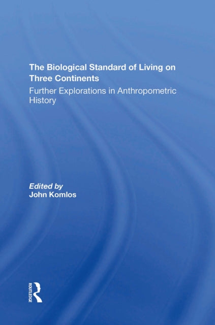 Book cover of: Biological Standard Of Living On Three Continents