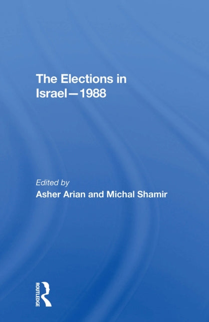 Book cover of: Elections In Israel1988