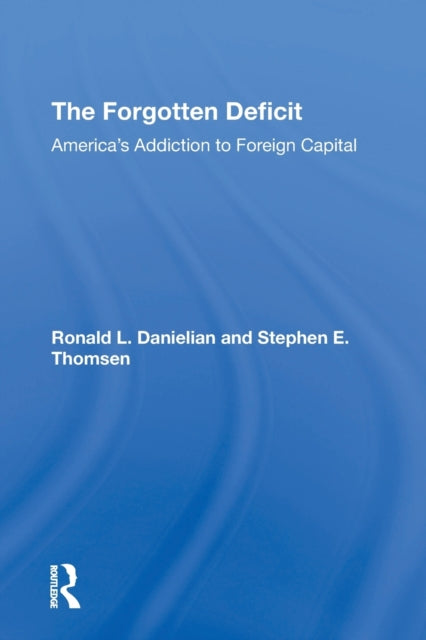 Book cover of: Forgotten Deficit. By: Ronald L. Danielian