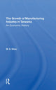 Book cover of: Growth Of The Manufacturing Industry In Tanzania. By: M. S. Silver