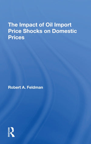 Impact Of Oil Import Price Shocks On Domestic Prices