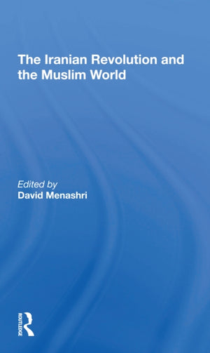Iranian Revolution And The Muslim World
