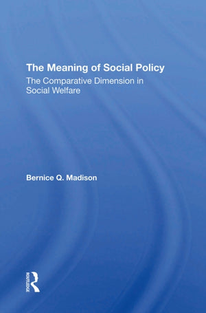 The Meaning Of Social Policy