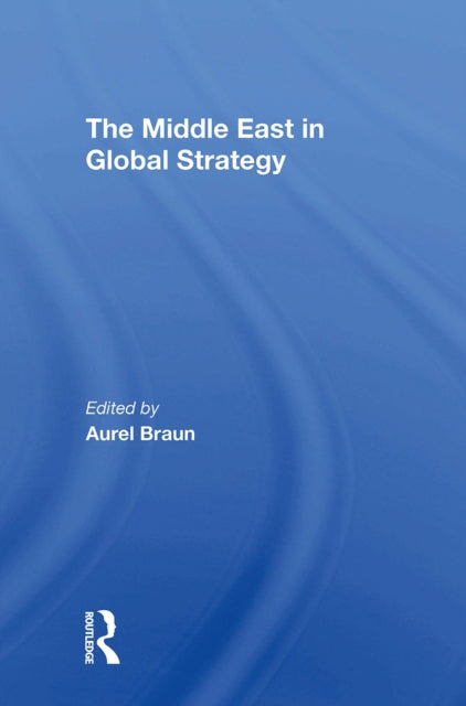 Book cover of: Middle East In Global Strategy