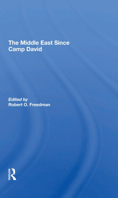 Book cover of: Middle East Since Camp David. By: Robert Owen Freedman