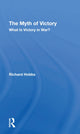 Book cover of: Myth Of Victory. By: Richard Hobbs