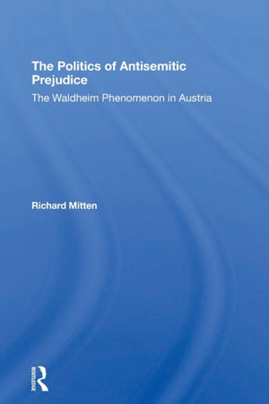 Politics Of Antisemitic Prejudice