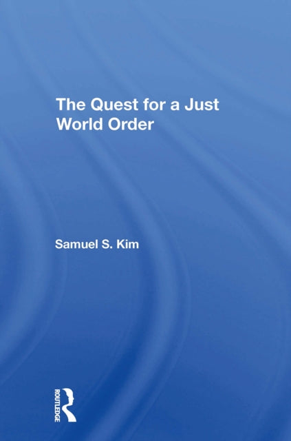 Book cover of: Quest For A Just World Order